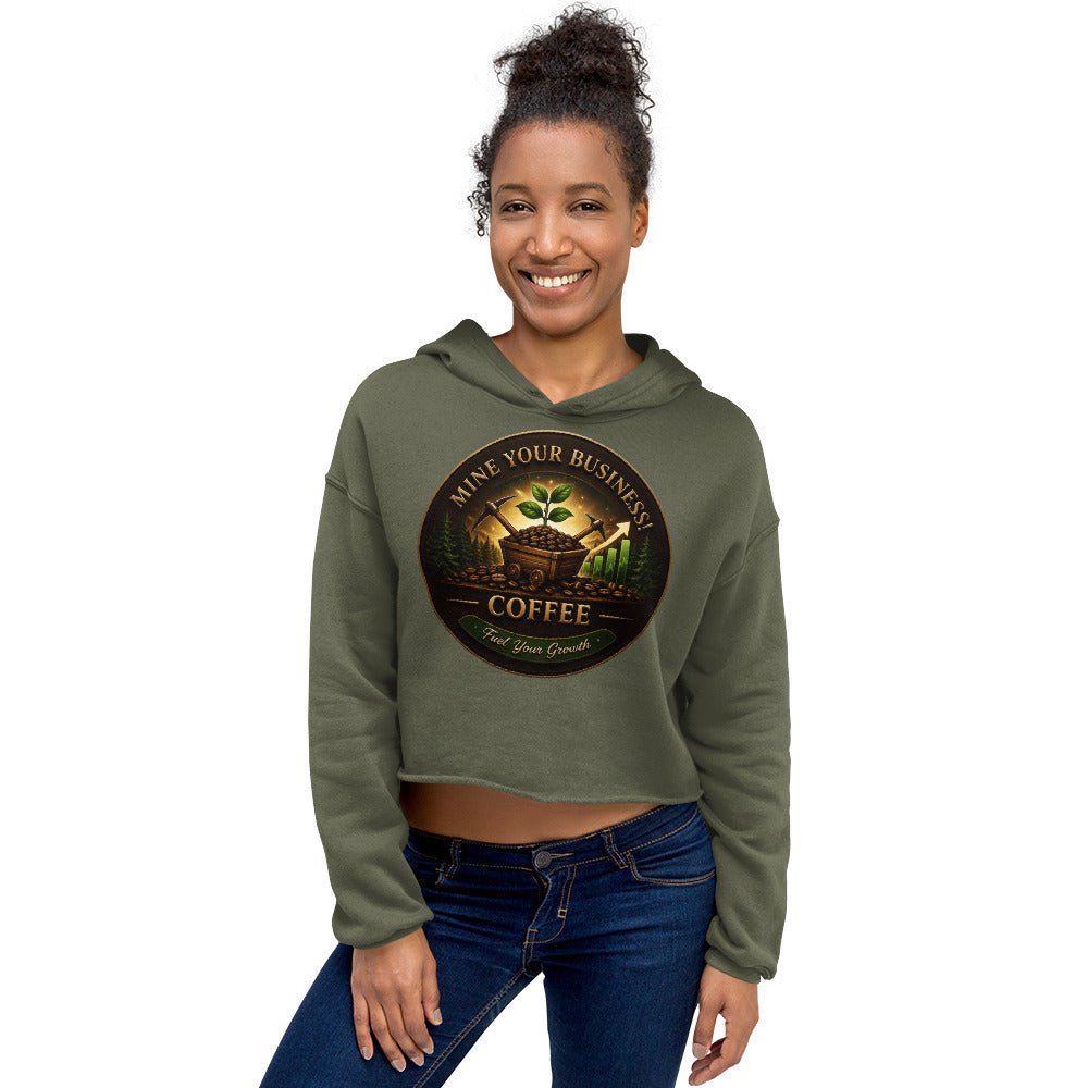 Crop Hoodie - Mine Your Business