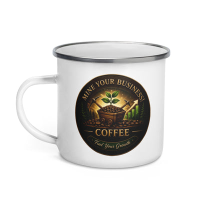 Enamel Mug - Mine Your Business