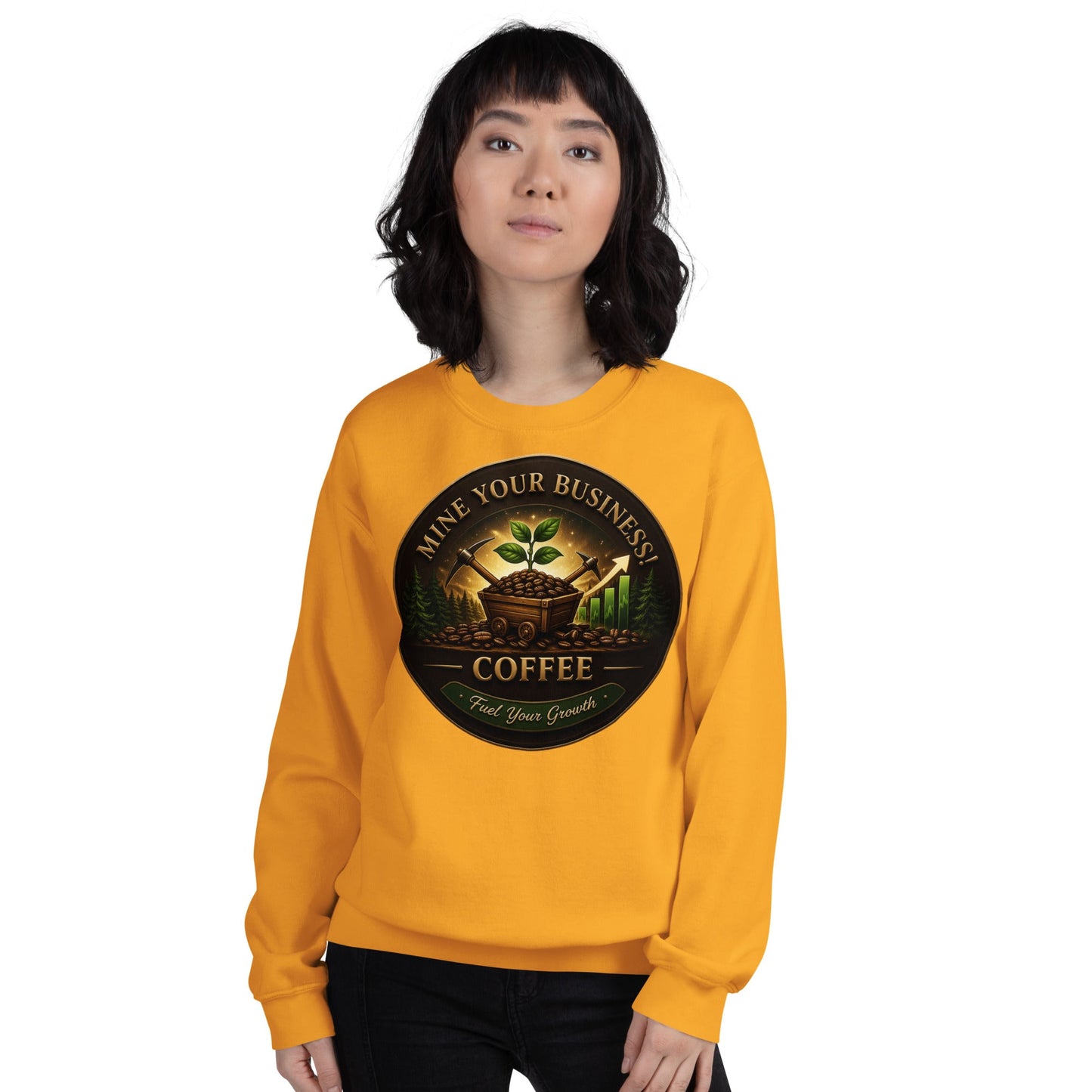 Unisex Sweatshirt - Mine Your Business