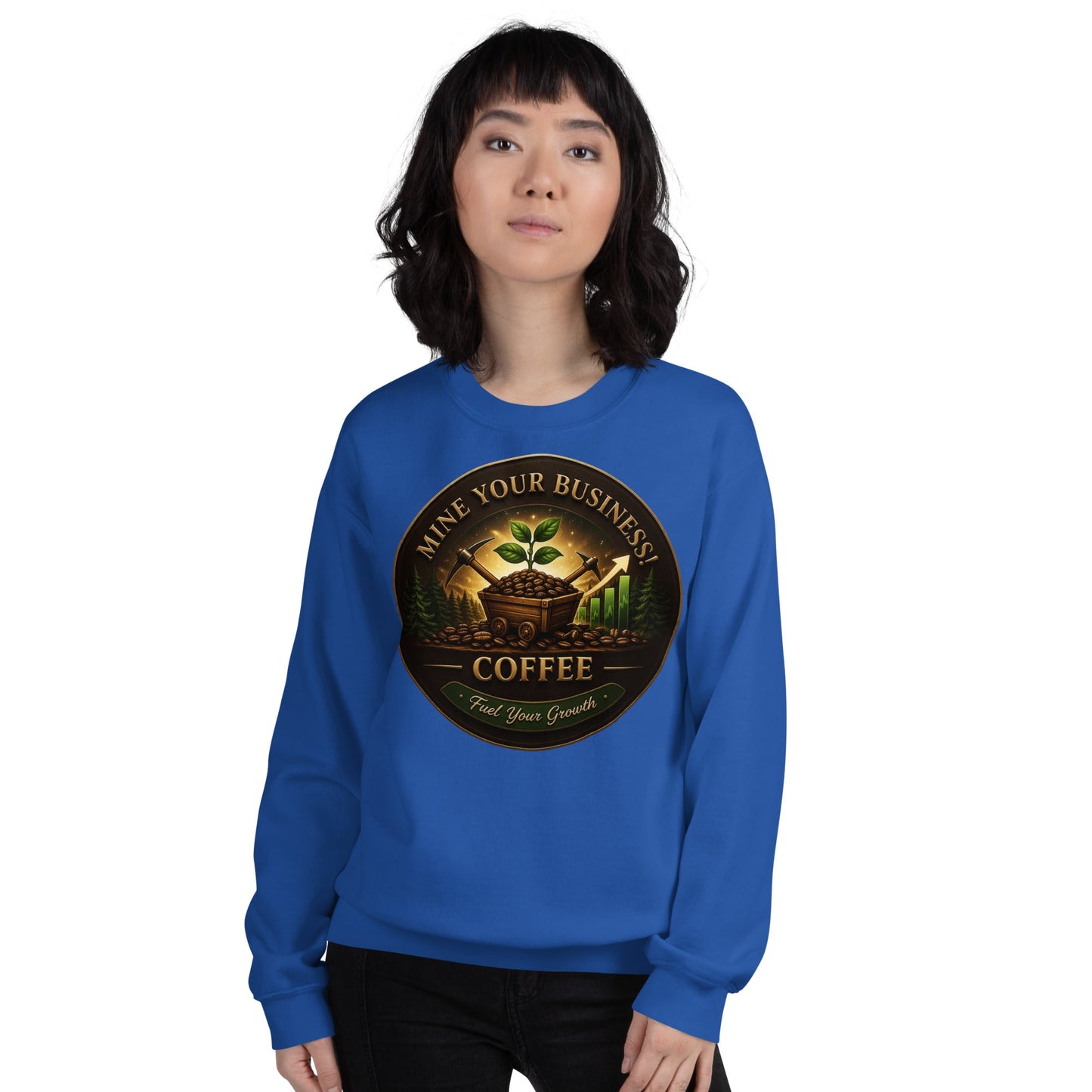 Unisex Sweatshirt - Mine Your Business
