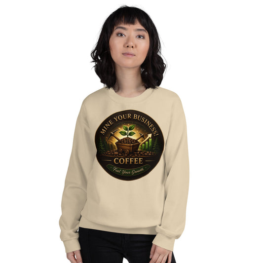 Unisex Sweatshirt - Mine Your Business