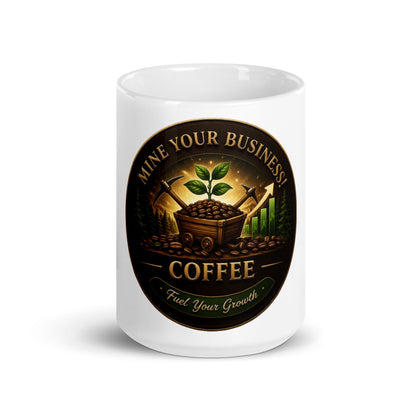 White glossy mug - Mine Your Business